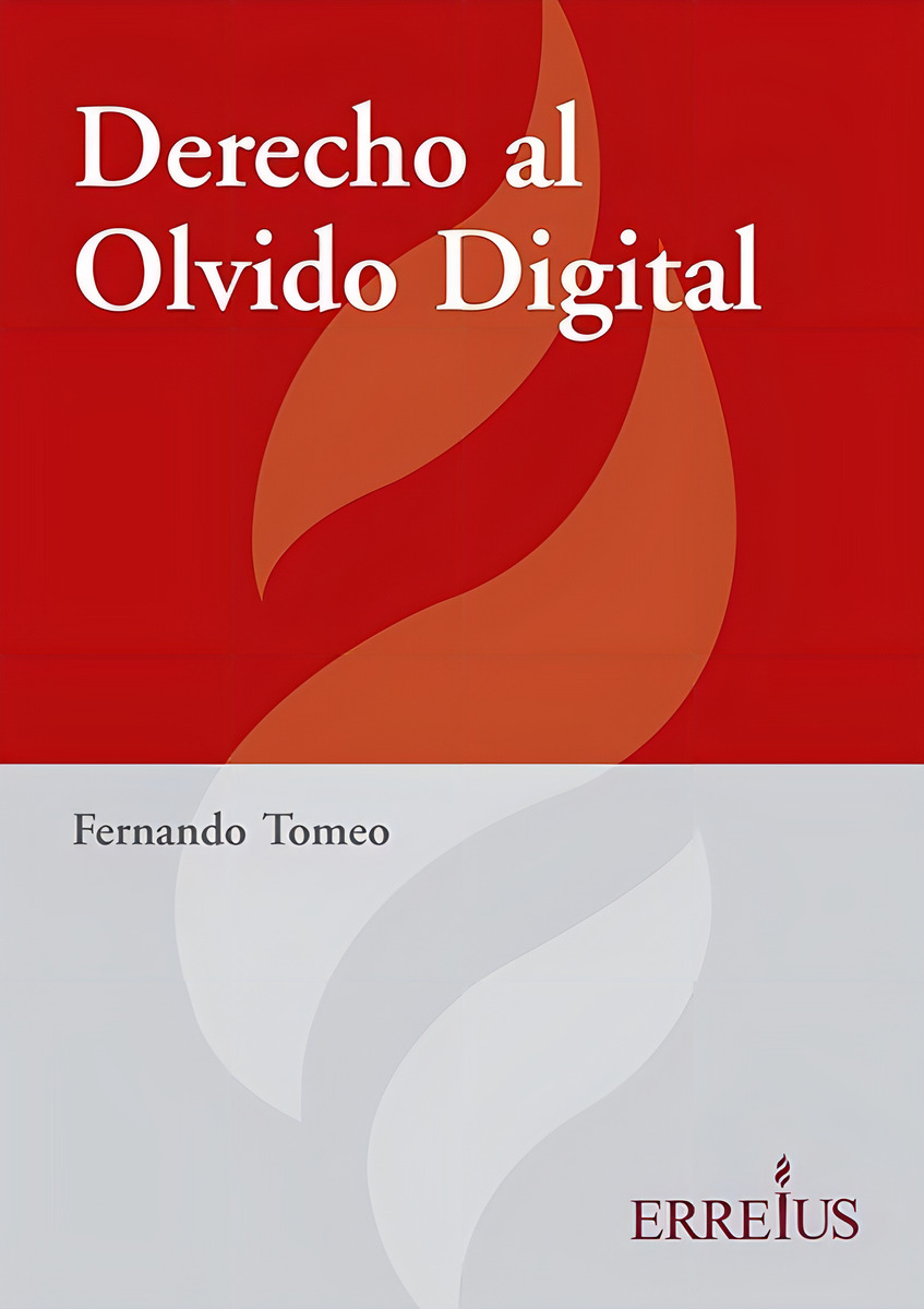 Derecho Al Olvido Digital