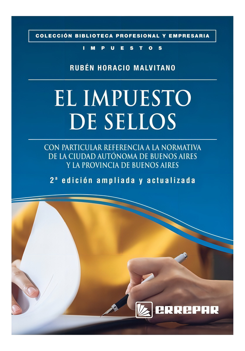 El Impuesto De Sellos Rubén H. Malvitano