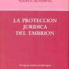 La Proteccion Juridica Del Embrion