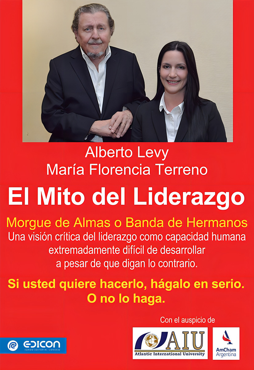 El Mito Del Liderazgo - Alberto Levy / M. Florencia Terreno