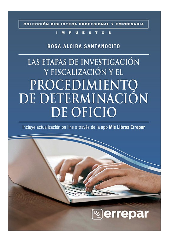 Las Etapas De Investigacion Y Fiscalizacion Y El Procedimien