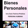 Bienes Personales - Guía Teórico Practica Persona Humana