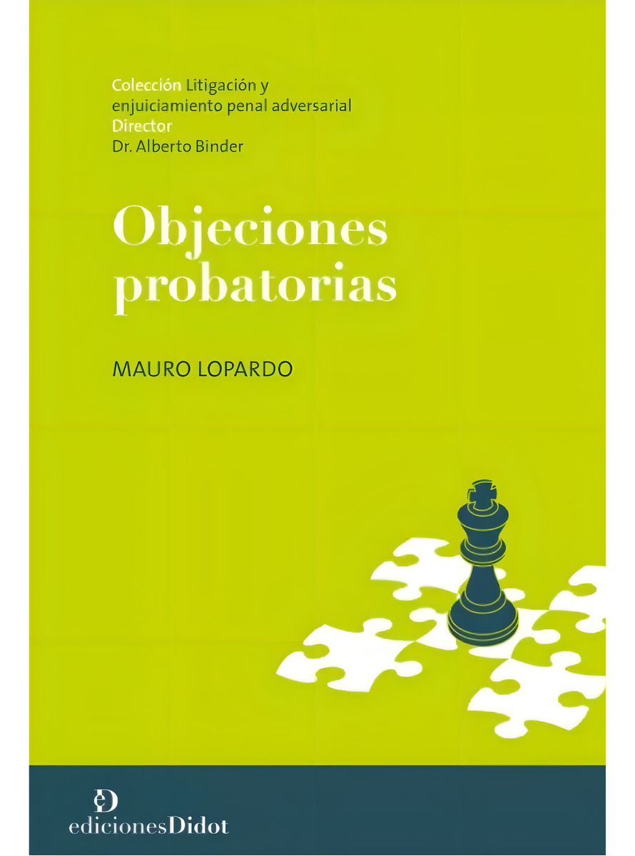 Objeciones Probatorias / Mauro Lopardo