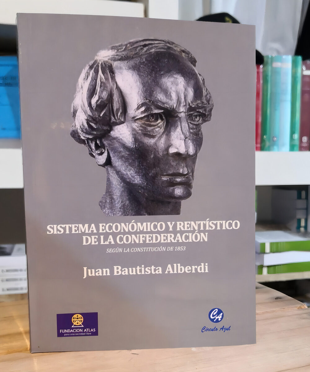Sistema Económico Y Rentístico - Juan Bautista Alberdi - Imagen 2