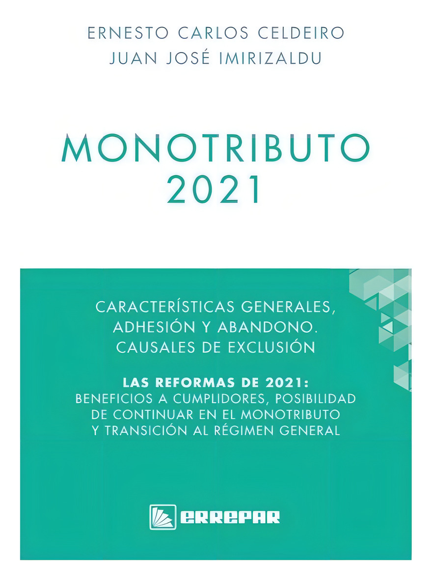 Monotributo 2021, De Ernesto Carlos Celdeiro. Editorial Errepar En Español