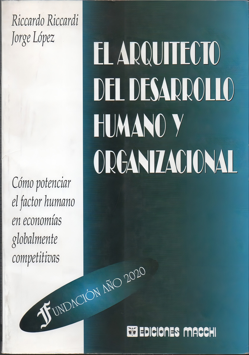 Arquitecto Del Desarrollo Humano Y Organizacional, El, De Riccardi, Riccardo. Editorial Macchi, Tapa Tapa Blanda En Español