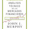 Análisis Técnico De Los Mercados Financieros De John Murphy Editorial Valletta Ediciones