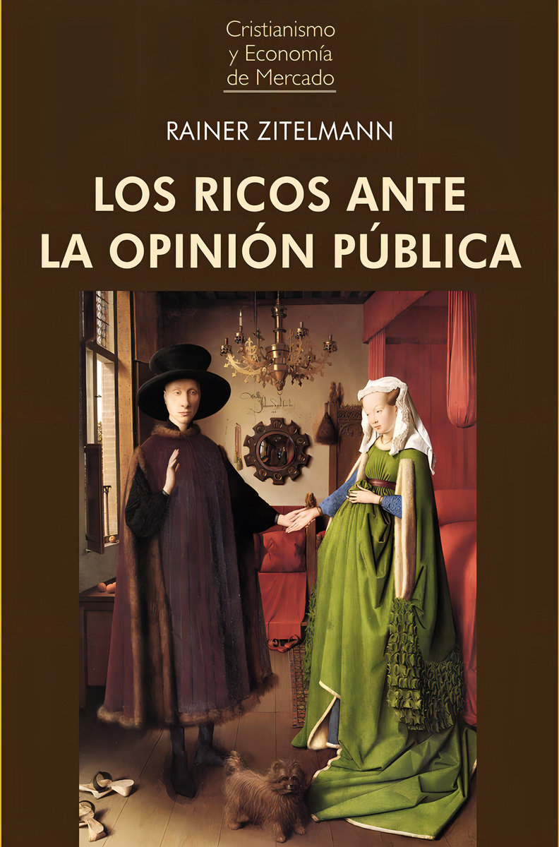 Los Ricos Ante La Opinion Publica, De Zitelmann, Rainer. Union Editorial, Tapa Blanda En Español