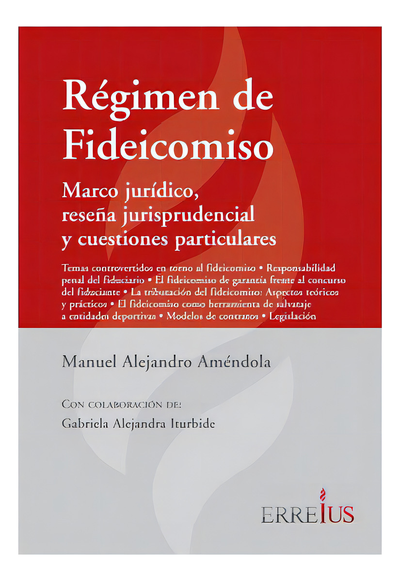Régimen De Fideicomiso, De Manuel Alejandro Améndola. Editorial Errepar, Tapa Blanda En Español, 2015