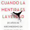 Libro Cuando La Mentira Es La Verdad - Héctor M. Guyot - Ariel
