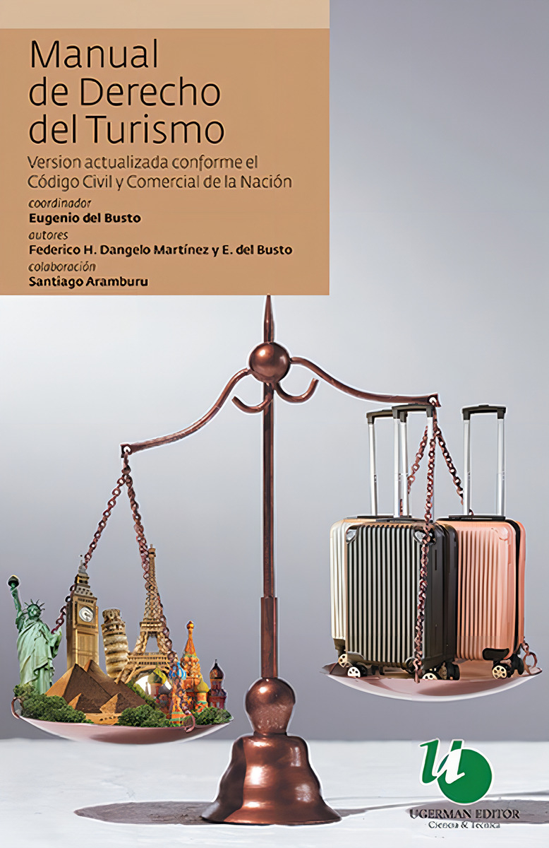 Manual Del Derecho Del Turismo, De Eugenio Del Busto. Editorial Ugerman Editor, Tapa Blanda En Español, 2023