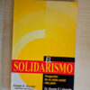 El Solidarismo Perspectiva De Un Orden Social Mas Justo