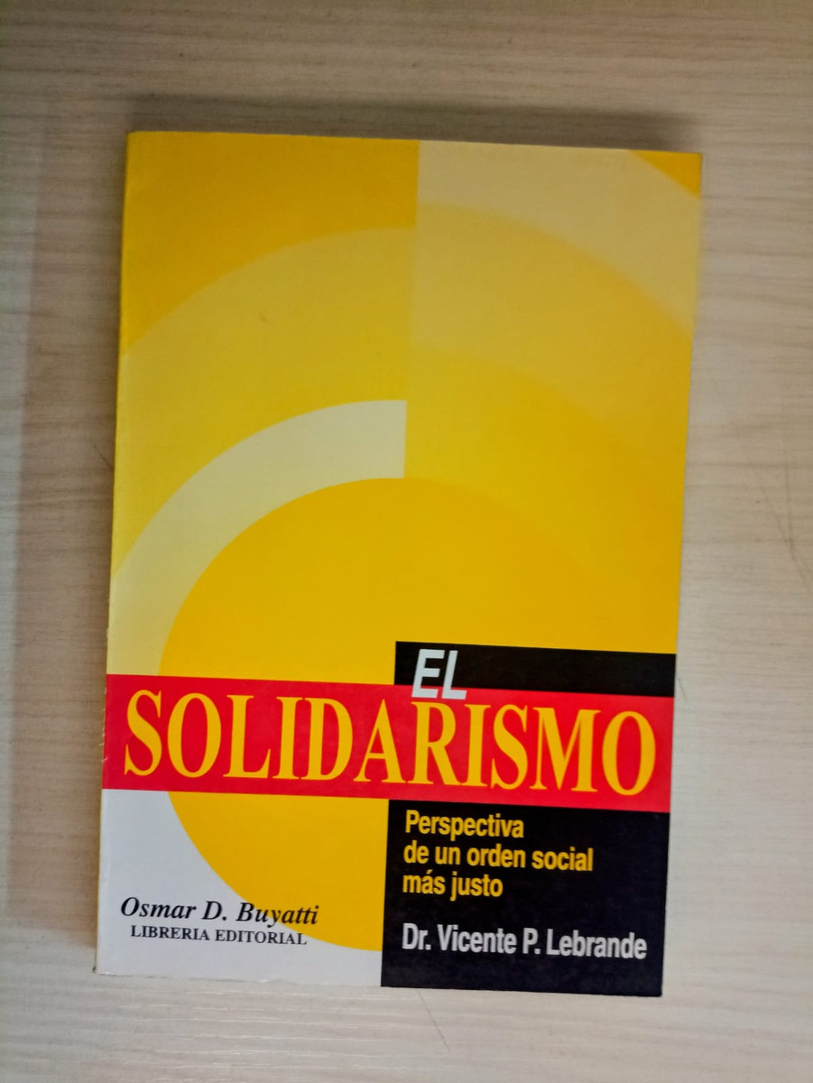 El Solidarismo Perspectiva De Un Orden Social Mas Justo