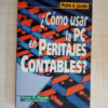 Como Usar La Pc En Peritajes Contables