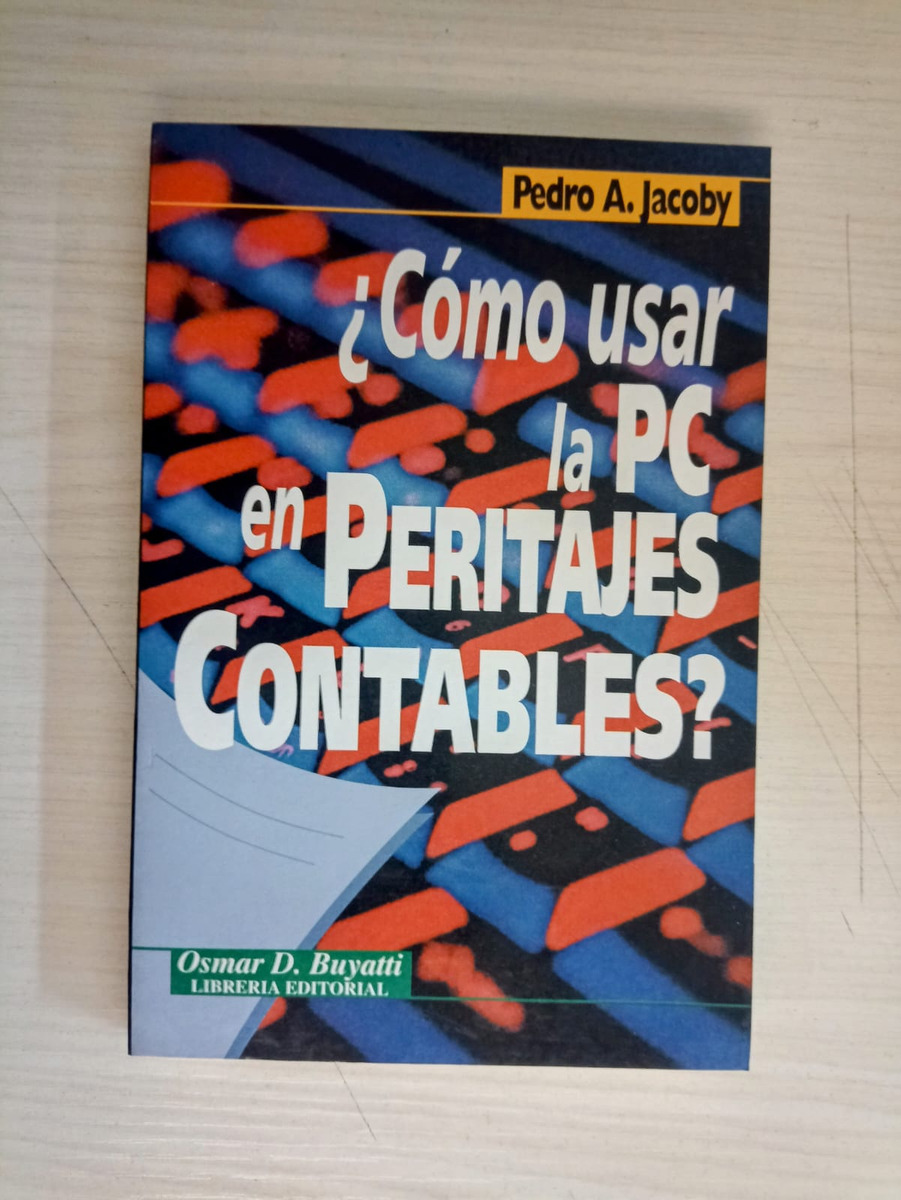Como Usar La Pc En Peritajes Contables