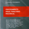 Procedimiento Penal Tributario Provincial - Fridenberg