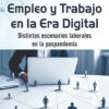 Empleo Y Trabajo En La Era Digital