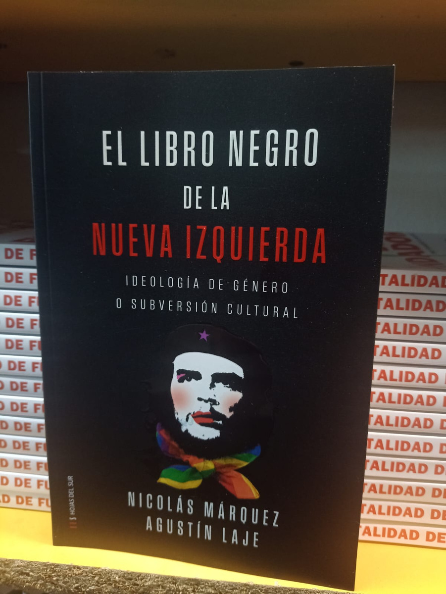 El Libro Negro De La Nueva Izquierda N. Marquez - A. Laje