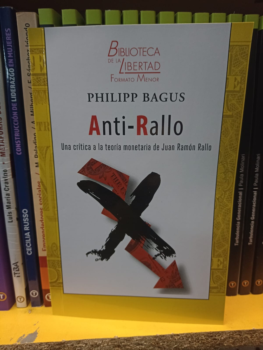 Anti-rallo, De Phillipp Bagus. Editorial Union, Tapa Blanda En Español, 2023