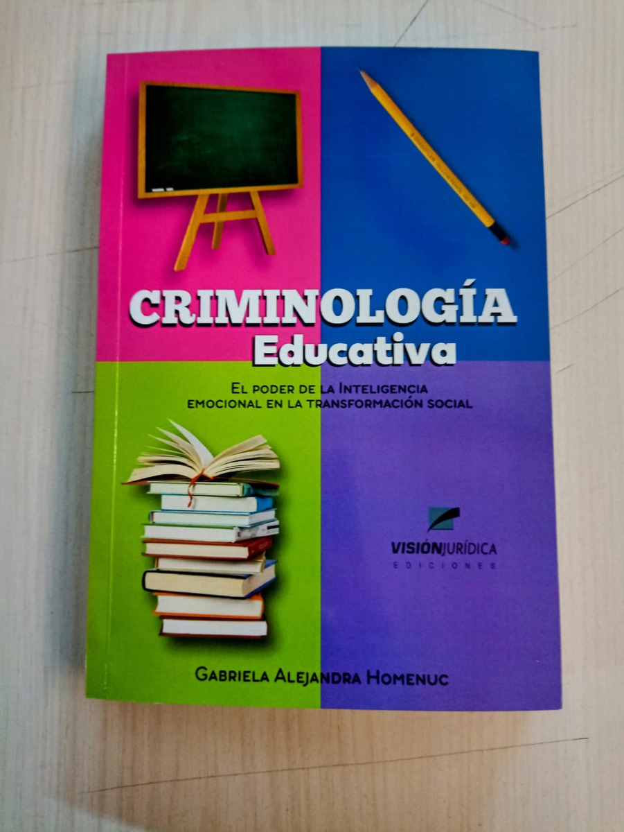 Criminologia Educativa, De Homenuc Gabriela. Editorial Vision Juridica, Tapa Blanda, Edición 1 En Español, 2024