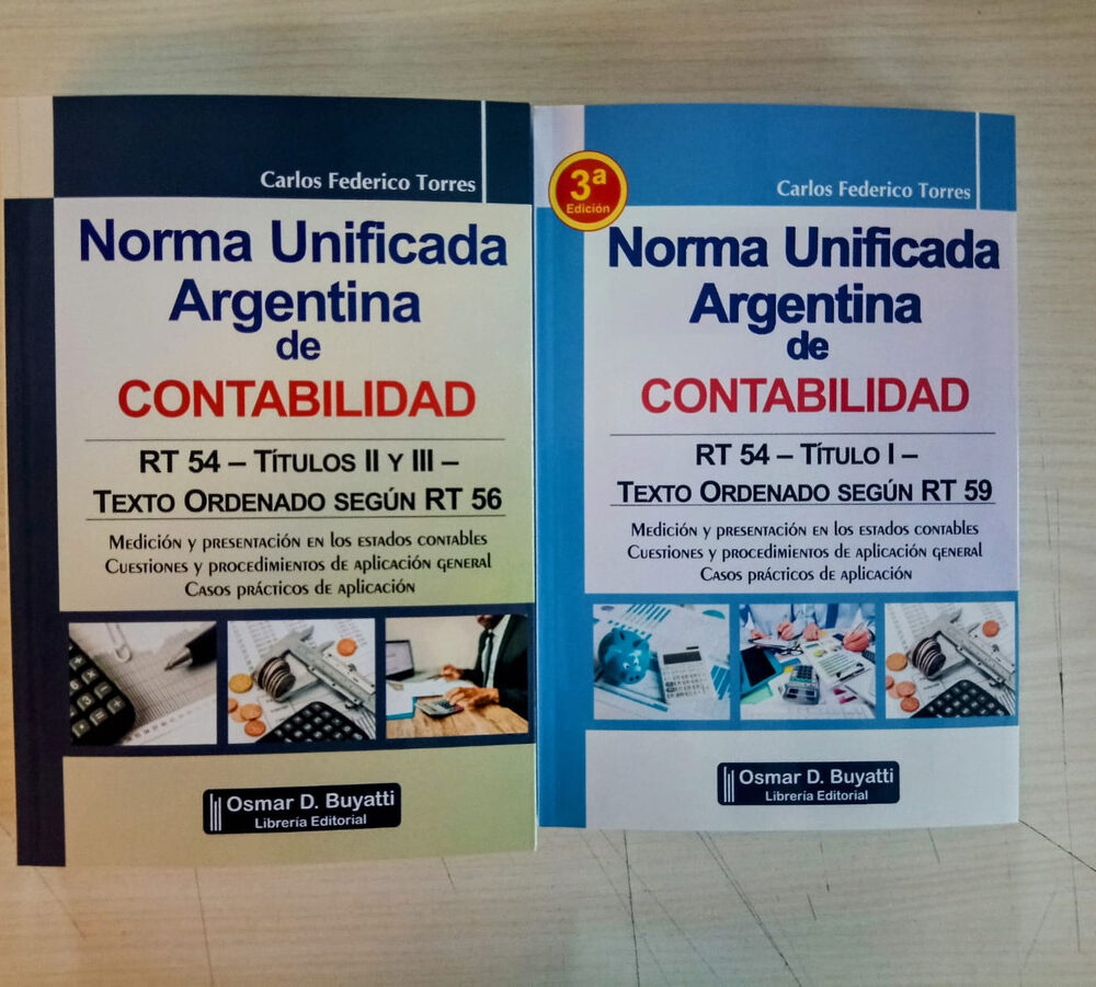 Combo Norma Unificada Argentina De Contabilidad Parte 1 2 Y 3 De Carlos Federico Torres Editorial Buyatti Tapa Blanda Edición 2024 En Español