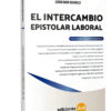 El Intercambio Epistolar Laboral