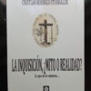 La Inquisicion - Mito O Realidad, De Cristian Iturralde. Editorial Union, Tapa Blanda En Español, 2020