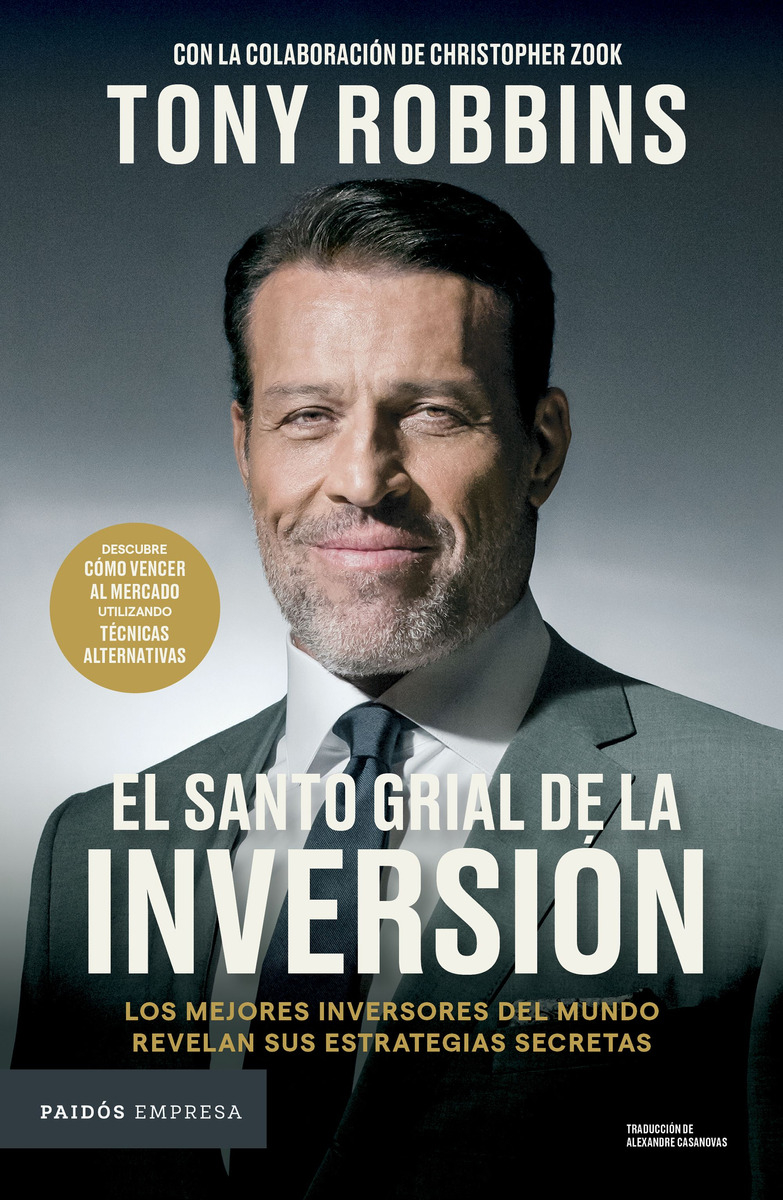 El Santo Grial De La Inversión, De Tony Robbins. Editorial Paidós, Tapa Blanda En Español, 2024