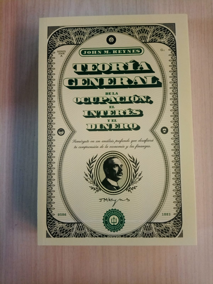 Teoria General De La Ocupacion, El Interes Y El Dinero