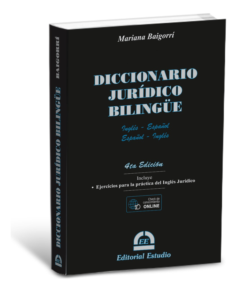 Diccionario Jurídico Bilingüe - Editorial Estudio: N/a, De Mariana Baigorri. N/a, Vol. No Aplica. Editorial Editorial Estudio, Tapa Blanda, Edición Última Edición En Español/inglés, 2019