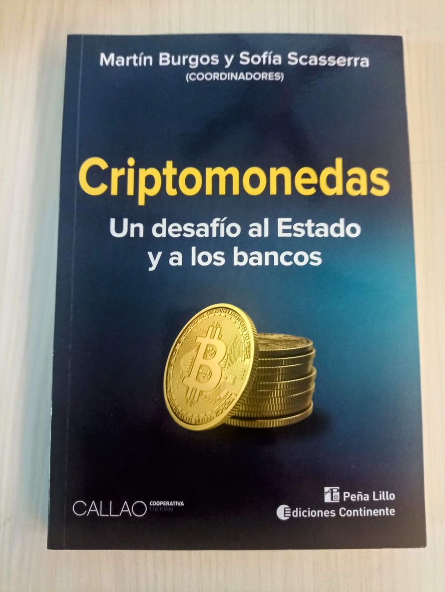 Criptomonedas Un Desafio Al Estado Y A Los Bancos