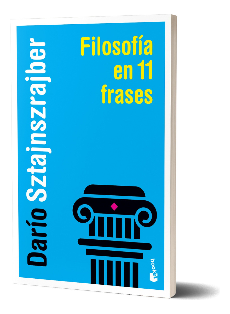 Filosofía En 11 Frases: N/a, De Darío Sztajnszrajber. N/a Editorial Booket, Tapa Blanda, Edición N/a En Español, 2024