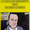 La Planificacion Gubernamental Versus Crecimiento Economico, De Hazlitt, Henry. Editorial Grupo Unión, Tapa Blanda En Español, 2023