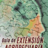 Guia De Extension Agropecuaria