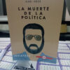 La Muerte De La Politica, De Karl Hess. Editorial Barbarroja, Tapa Blanda, Edición Última Edición En Español, 2024
