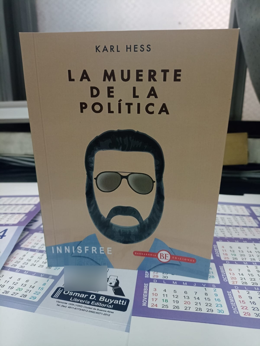 La Muerte De La Politica, De Karl Hess. Editorial Barbarroja, Tapa Blanda, Edición Última Edición En Español, 2024