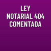 Ley Notarial 404 Comentada, De Sierz, Susana Violeta. Jurídicos, Vol. 1. Editorial Erreius, Tapa Blanda, Edición 1ra En Español, 2024