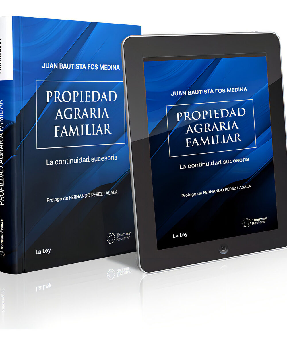Propiedad Agraria Familiar La Continuidad Sucesoria De Juan Bautista Fos Medina Editorial La Ley Tapa Blanda 2024