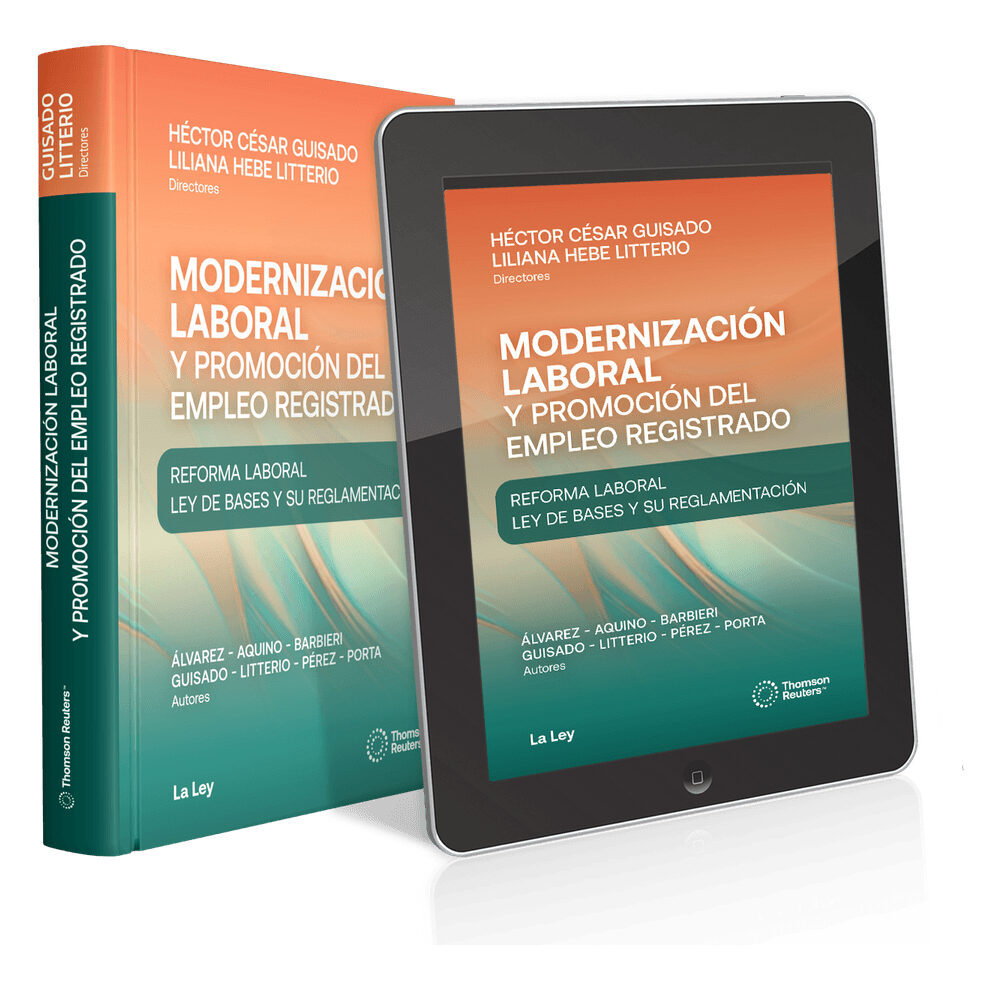 Modernizacion Laboral Y Promocion Del Empleo Registrado, De Alvarez - Aquino - Barbieri - Guisado - Litterio - Perez - Porta. Editorial La Ley, Tapa Dura, Edición 1 En Español, 2024
