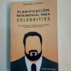 Planificacion Patrimonial Para Celebrities