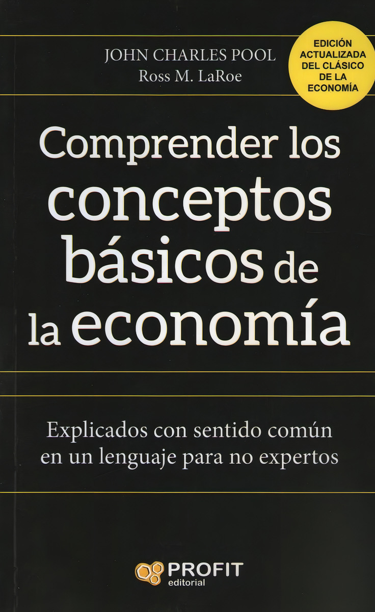Comprender Los Conceptos Basicos De La Economia Explicados