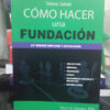 Como Hacer Una Fundacion, De Taleva Salvat. Editorial Valletta Ediciones, Tapa Blanda, Edición 13° Ed En Español, 2022