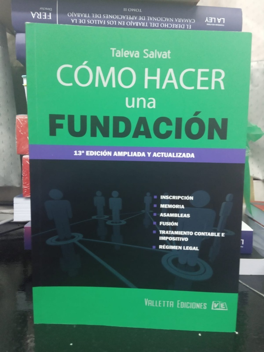 Como Hacer Una Fundacion, De Taleva Salvat. Editorial Valletta Ediciones, Tapa Blanda, Edición 13° Ed En Español, 2022