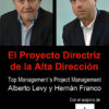 El Proyecto Directriz De La Alta Direccion