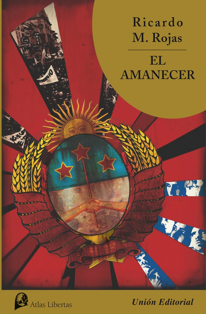 El Amanecer, De Rojas (argentino), Ricardo Manuel. Editorial Unión Editorial, Tapa Blanda En Español