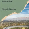 Innovacion En Silicon Valley - Liderazgo Con Libertad, De Wartjes, Diego F.. Editorial Grupo Union, Tapa Blanda En Español