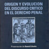 Origen Y Evolucion Del Discurso Critico En El Derecho Penal, De Eugenio Ra·l Zaffaroni. Editorial Ediar Edrs En Español