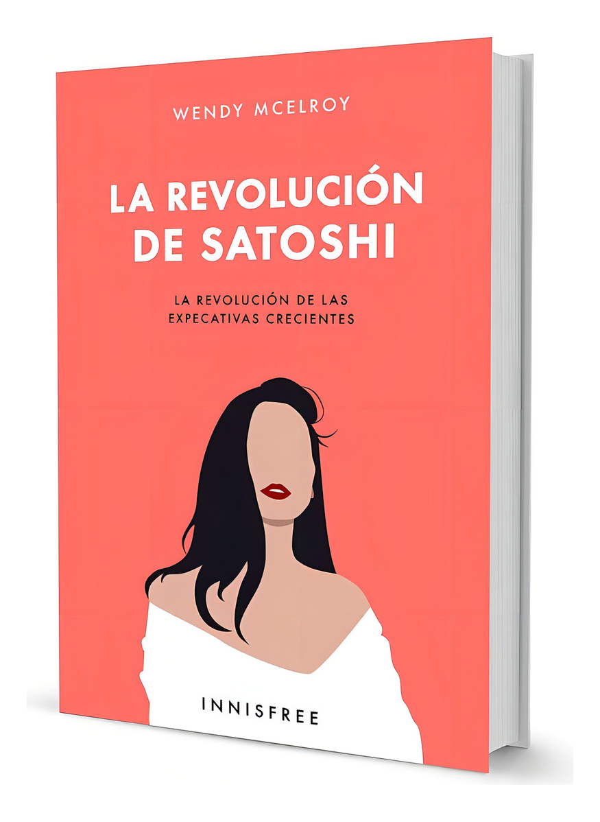 La Revolucion De Satoshi - Wendy Mcelroy, De Mcelroy, Wendy. Editorial Barbarroja Lib, Tapa Blanda En Español, 2023