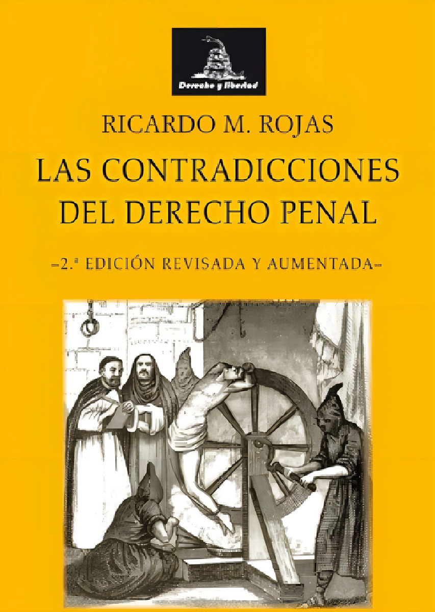 Las Contradicciones Del Derecho Penal - Ricardo M. Rojas, De Rojas, Ricardo M.., Vol. 1. Editorial Union, Tapa Blanda, 2.ª Edición Revisada Y Aumentada En Español