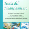 Teoría Del Financiamiento, De Roberto Drimer. 9871577446, Vol. 1. Editorial Editorial Intermilenio, Tapa Blanda, Edición 2011 En Español, 2011
